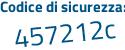 Il Codice di sicurezza è 47 continua con 51696 il tutto attaccato senza spazi