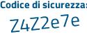 Il Codice di sicurezza è 7ebc24a il tutto attaccato senza spazi