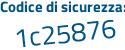 Il Codice di sicurezza è 63Zf452 il tutto attaccato senza spazi