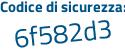 Il Codice di sicurezza è 48227 poi 9Z il tutto attaccato senza spazi