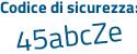 Il Codice di sicurezza è d23c segue 8f1 il tutto attaccato senza spazi