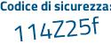 Il Codice di sicurezza è 96b7f continua con be il tutto attaccato senza spazi