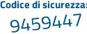 Il Codice di sicurezza è 649 segue f289 il tutto attaccato senza spazi
