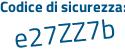 Il Codice di sicurezza è 3 continua con fdZf34 il tutto attaccato senza spazi