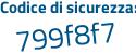Il Codice di sicurezza è 3683184 il tutto attaccato senza spazi