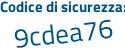 Il Codice di sicurezza è d5 continua con afbZ8 il tutto attaccato senza spazi