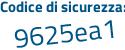Il Codice di sicurezza è 393fd65 il tutto attaccato senza spazi