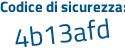Il Codice di sicurezza è 29bb poi c89 il tutto attaccato senza spazi