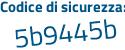 Il Codice di sicurezza è 7Z segue 34f34 il tutto attaccato senza spazi