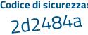 Il Codice di sicurezza è 9Z96 continua con 188 il tutto attaccato senza spazi