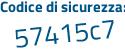 Il Codice di sicurezza è bdfbb segue 4f il tutto attaccato senza spazi
