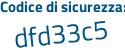 Il Codice di sicurezza è Z poi 61d1ce il tutto attaccato senza spazi