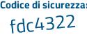 Il Codice di sicurezza è e2 continua con b397b il tutto attaccato senza spazi