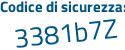 Il Codice di sicurezza è c poi 24ad89 il tutto attaccato senza spazi