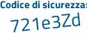 Il Codice di sicurezza è 99927bb il tutto attaccato senza spazi