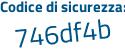 Il Codice di sicurezza è 11 segue 42583 il tutto attaccato senza spazi