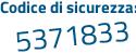 Il Codice di sicurezza è 4a1 poi bad5 il tutto attaccato senza spazi