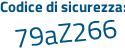 Il Codice di sicurezza è 7ae9ea1 il tutto attaccato senza spazi