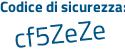 Il Codice di sicurezza è 42e4Z segue Z8 il tutto attaccato senza spazi