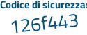 Il Codice di sicurezza è 2c9b8ed il tutto attaccato senza spazi