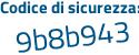 Il Codice di sicurezza è 581 segue 27c4 il tutto attaccato senza spazi