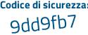 Il Codice di sicurezza è 764 continua con 77a6 il tutto attaccato senza spazi