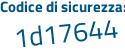 Il Codice di sicurezza è 328fc poi 58 il tutto attaccato senza spazi