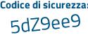 Il Codice di sicurezza è fd continua con ce1a9 il tutto attaccato senza spazi