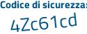 Il Codice di sicurezza è Zac6 poi c98 il tutto attaccato senza spazi