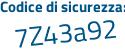 Il Codice di sicurezza è 75cb poi 22c il tutto attaccato senza spazi