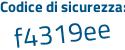 Il Codice di sicurezza è 69dcb continua con Zb il tutto attaccato senza spazi