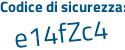Il Codice di sicurezza è 8 continua con d6db28 il tutto attaccato senza spazi