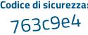 Il Codice di sicurezza è cb64a segue 3Z il tutto attaccato senza spazi
