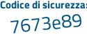 Il Codice di sicurezza è 8ZZ poi 64Z6 il tutto attaccato senza spazi