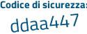 Il Codice di sicurezza è 45b747Z il tutto attaccato senza spazi