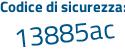 Il Codice di sicurezza è 35b574Z il tutto attaccato senza spazi