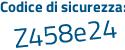 Il Codice di sicurezza è 3 continua con Z7759c il tutto attaccato senza spazi