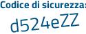Il Codice di sicurezza è Zf poi 9c736 il tutto attaccato senza spazi