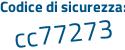 Il Codice di sicurezza è 7 continua con 93248Z il tutto attaccato senza spazi
