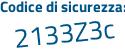 Il Codice di sicurezza è dZ4753e il tutto attaccato senza spazi