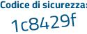 Il Codice di sicurezza è 9bccb7Z il tutto attaccato senza spazi