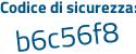 Il Codice di sicurezza è 579d776 il tutto attaccato senza spazi