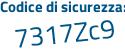 Il Codice di sicurezza è ee74b segue ce il tutto attaccato senza spazi