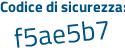 Il Codice di sicurezza è de4f6f6 il tutto attaccato senza spazi