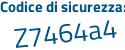 Il Codice di sicurezza è 3Z97154 il tutto attaccato senza spazi