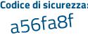 Il Codice di sicurezza è Z1Z3eeZ il tutto attaccato senza spazi