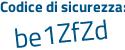 Il Codice di sicurezza è bf continua con 476a1 il tutto attaccato senza spazi