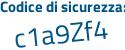 Il Codice di sicurezza è 1fcb2ed il tutto attaccato senza spazi
