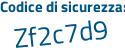 Il Codice di sicurezza è 33c67 poi b9 il tutto attaccato senza spazi
