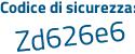 Il Codice di sicurezza è 5a2 poi bec4 il tutto attaccato senza spazi